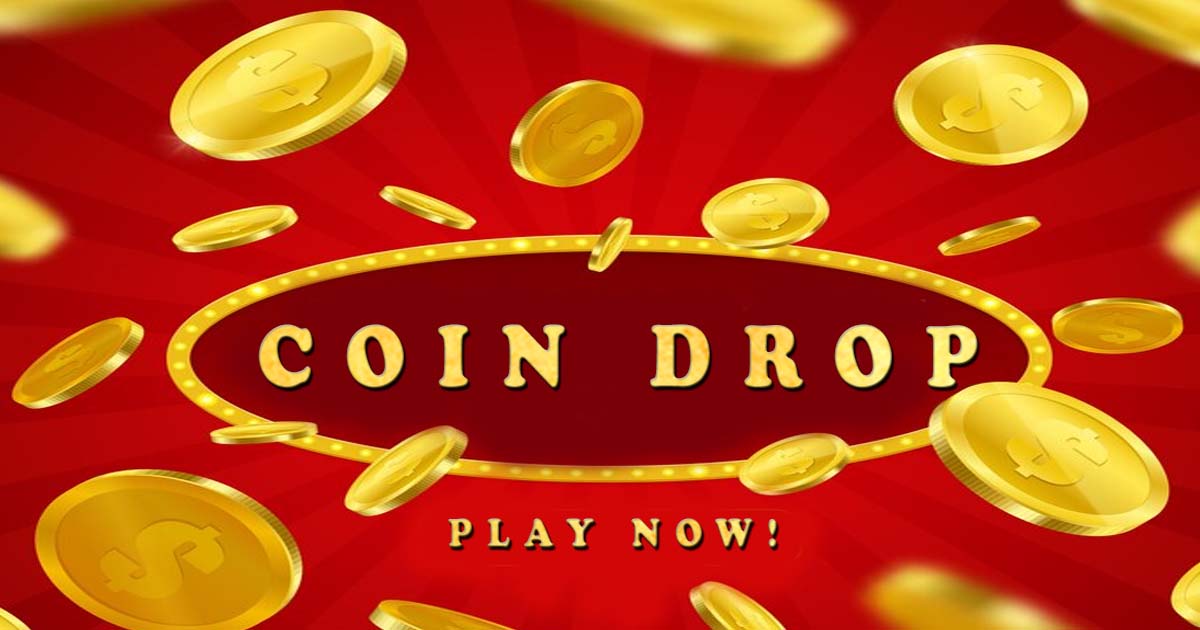 coin drop